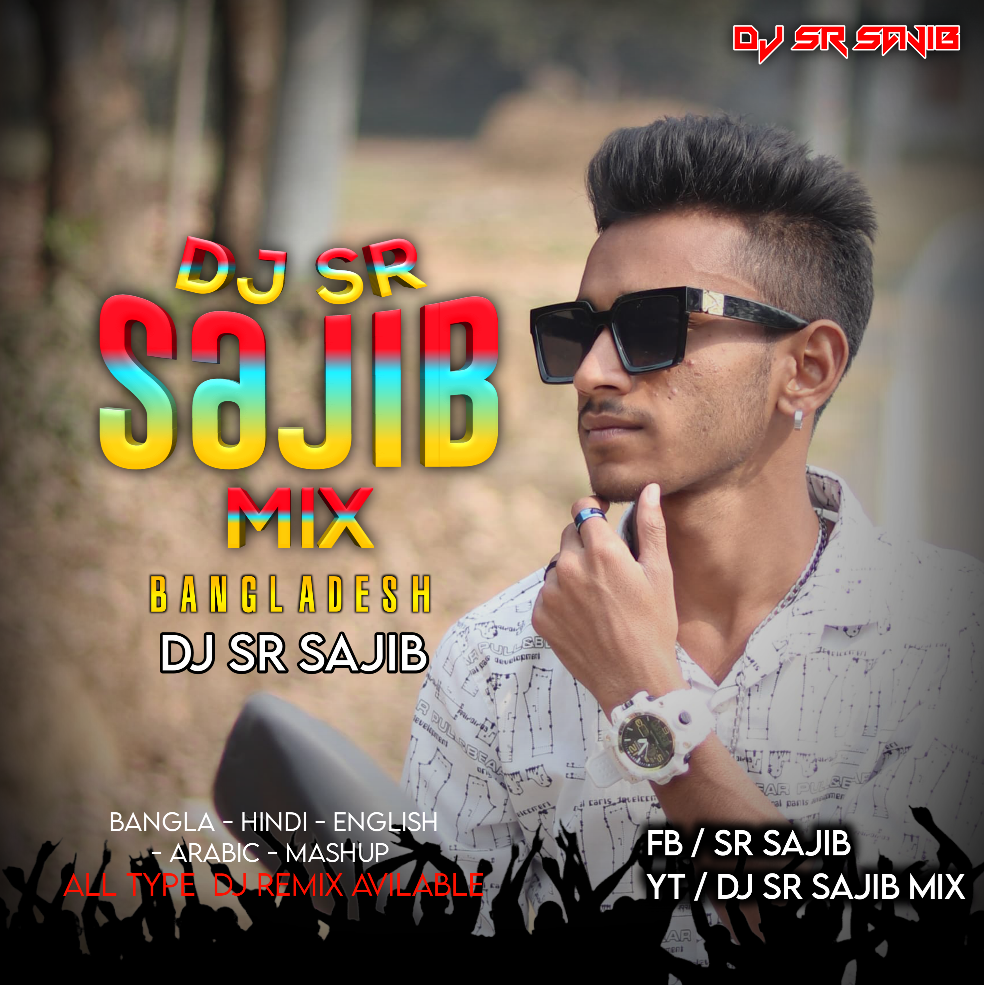 DJ SR Sajib All Type Mp3